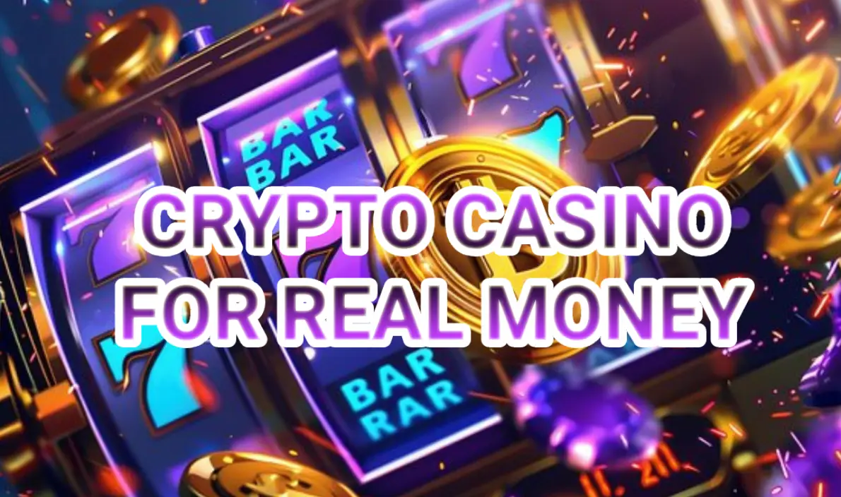 The best real money crypto casinos