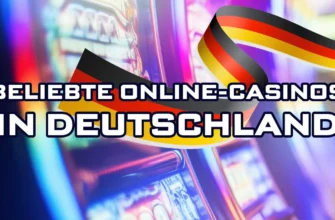 Beliebte Online-Casinos in Deutschland