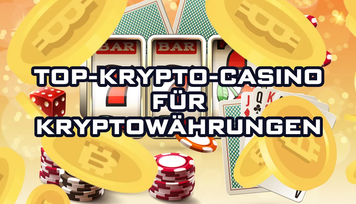 Top-Krypto-Casino für Kryptowährungen